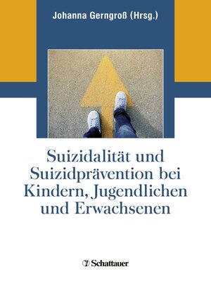 cover image of Suizidalität und Suizidprävention bei Kindern, Jugendlichen und Erwachsenen